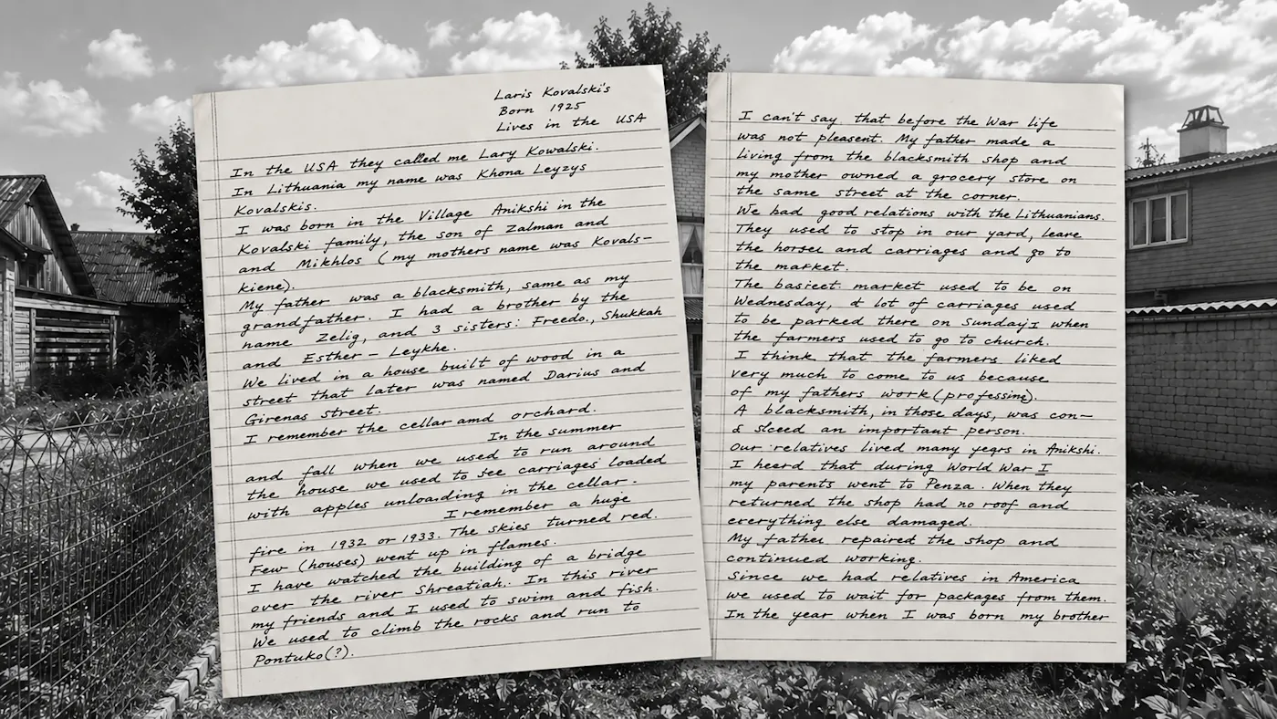 A handwritten memoir, transcribed onto lined paper, describing Larry Kovalski’s childhood in Anykščiai